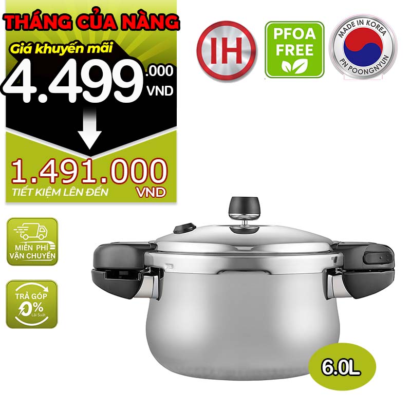 Nồi áp suất inox hiệu POONGNYUN [PN] HNHPC-10(IH) [6.0L]