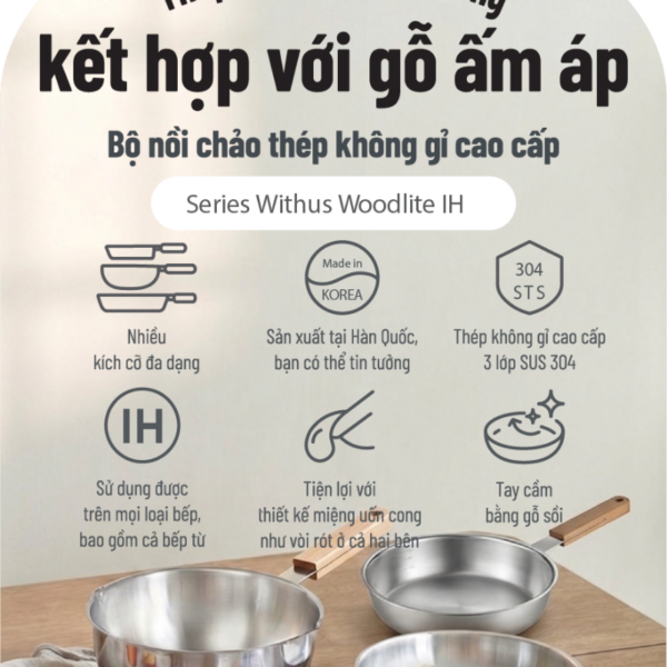 Bộ nồi chảo inox Withus Woodlite IH hiệu PN [3PCS]